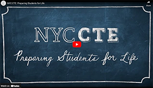 thumbnail of nyc cte video preparing students for life